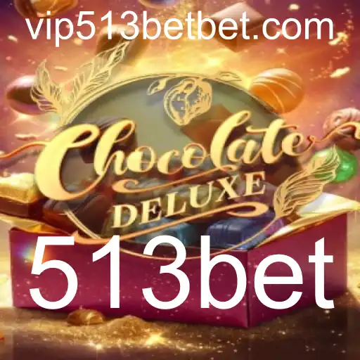 Explorando o Mundo de ChocolateDeluxe e o Impacto de 513bet