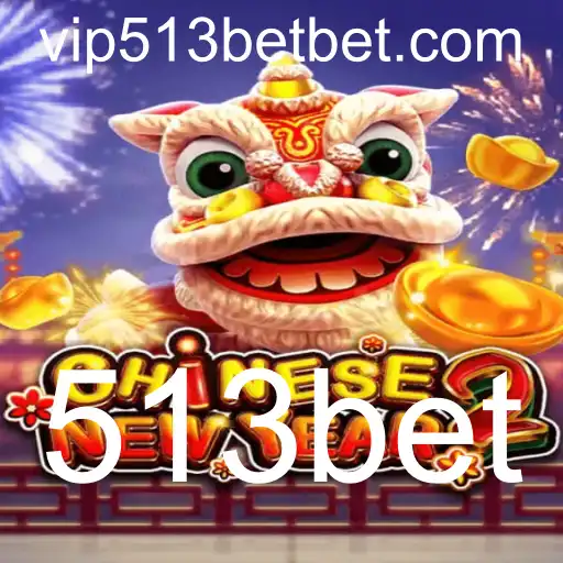 Descubra o Fascinante Jogo CHINESENEWYEAR2 e a Emoção das Apostas 513bet
